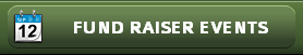 FUND RAISER EVENTS